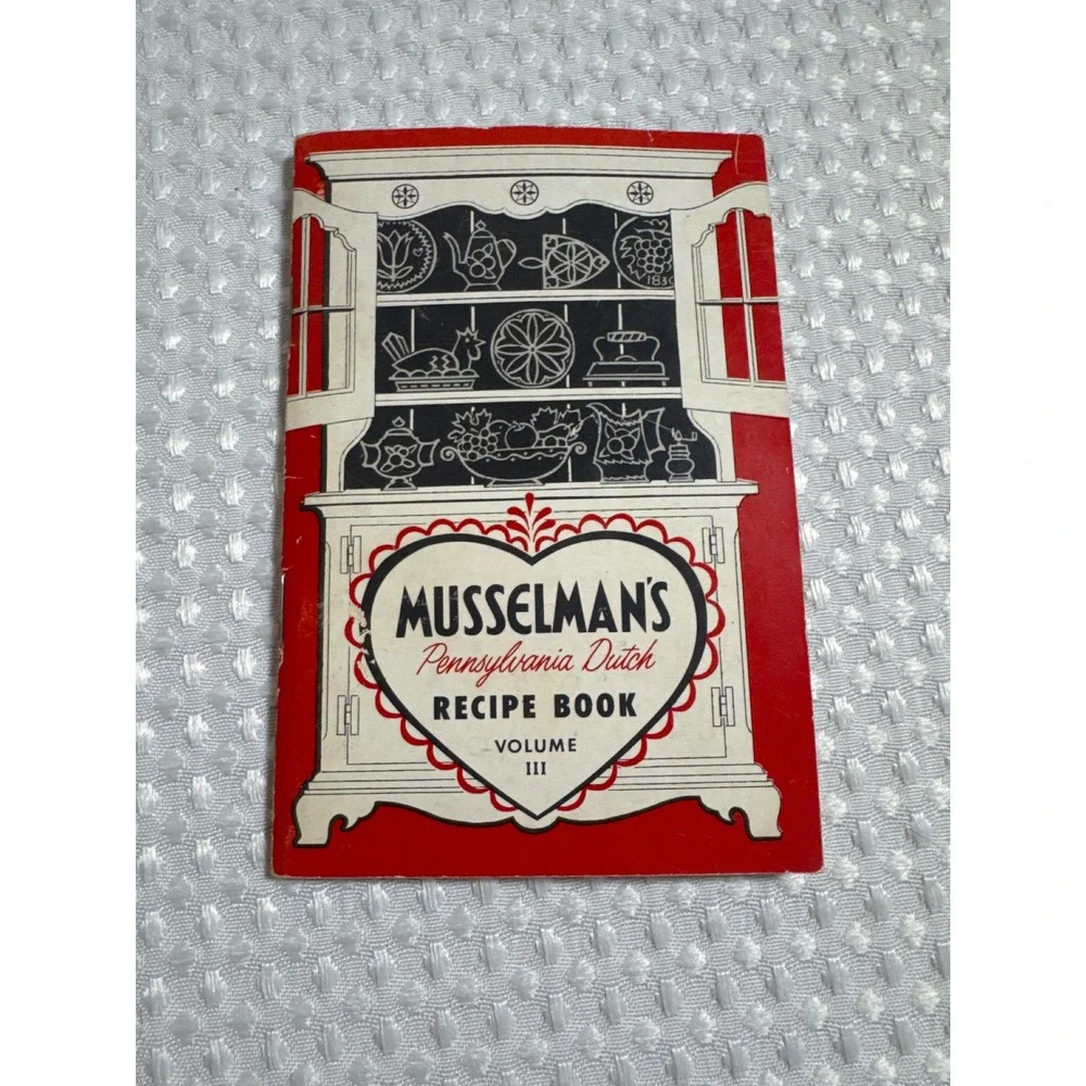 Musselman's Recipe Book Unisex OS Pennsylvania Dutch Vol‎ III Red Vintage EUC